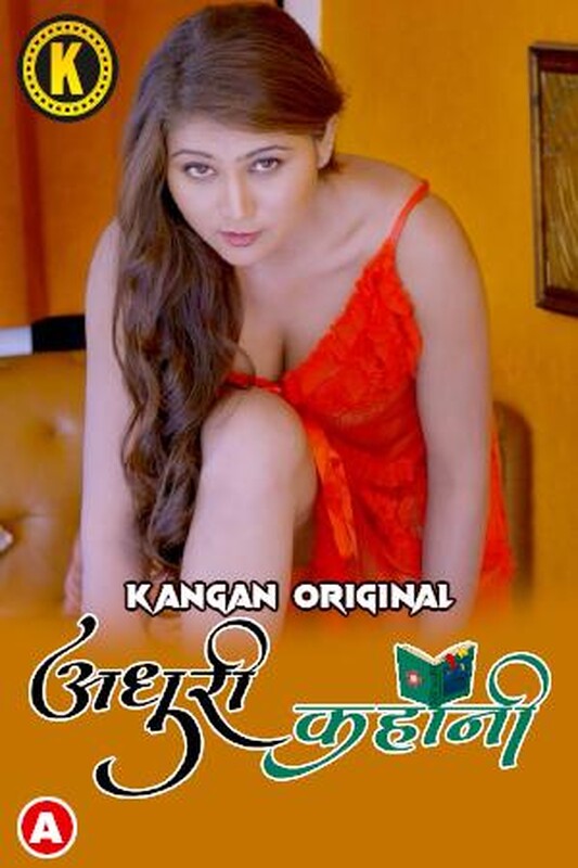 Adhuri Kahani 2023 Kangan S01E01 Web Series 720p HDRip