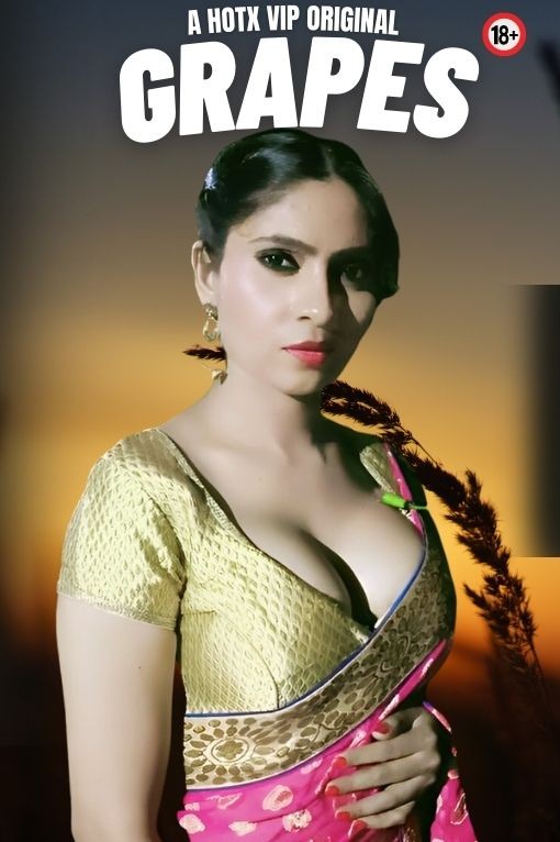 Grapes (2023) 720p HDRip HotX Originals Hindi Short Film [200MB]