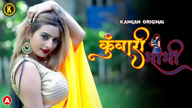 Kuwari Bhabhi 2023 Kangan S01E01 Web Series 1080p HDRip