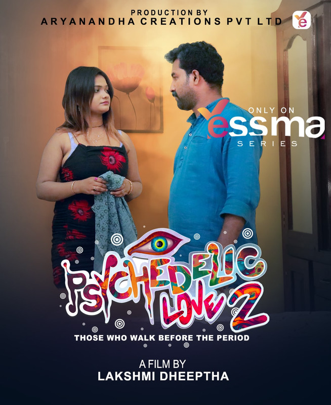 Psychedelic Love 2023 Yessma S01E02 Web Series 720p HDRip 200MB Download