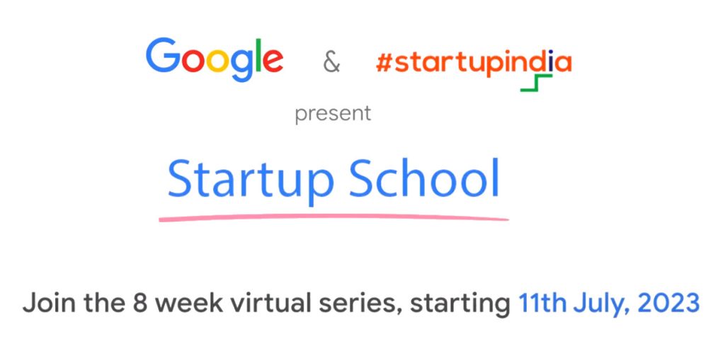 Google Startup School Announced in India