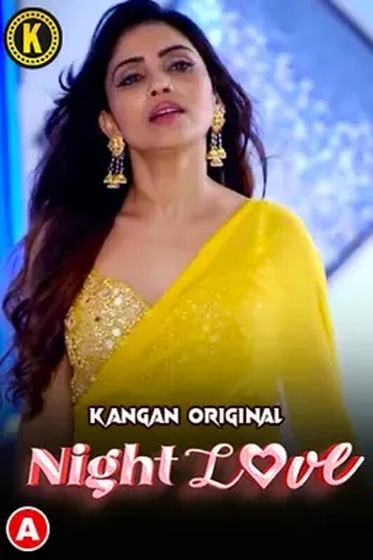 Night Love 2023 Kangan S01E01 Hindi Web Series 720p HDRip 151MB