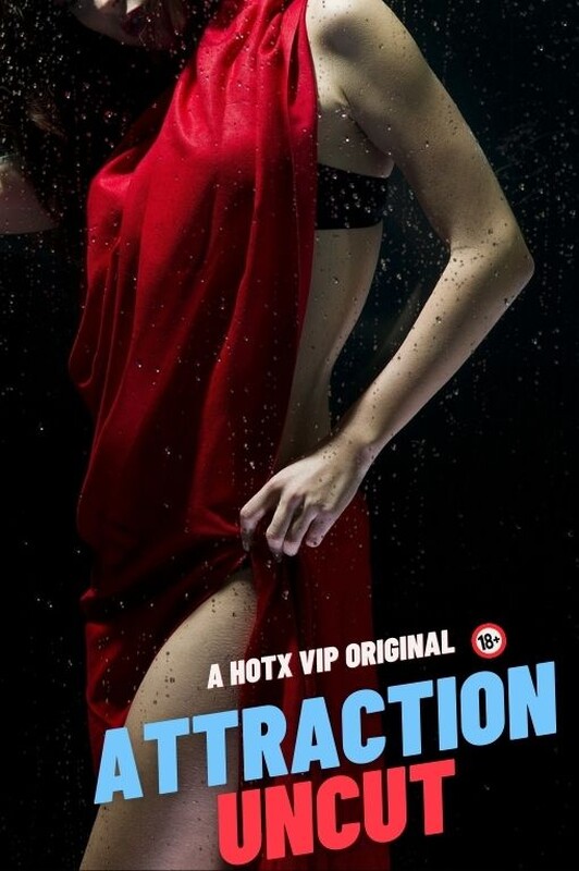 Attraction 2023 Hindi HotX Short Film 720p HDRip 200MB Download