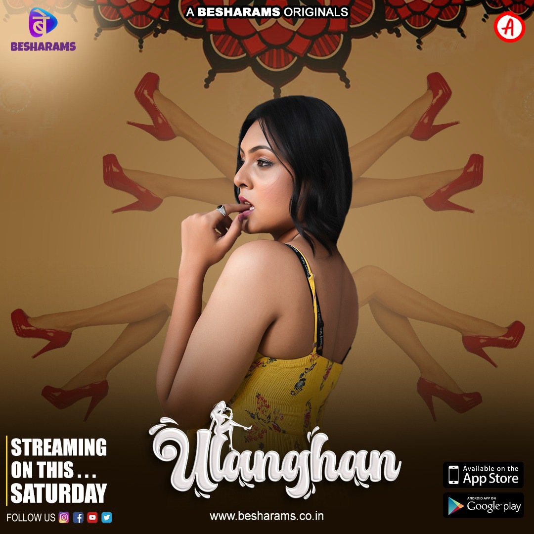 Ulanghan (2023) S01E01T04 480p HDRip Besharams Hindi Web Series [250MB]