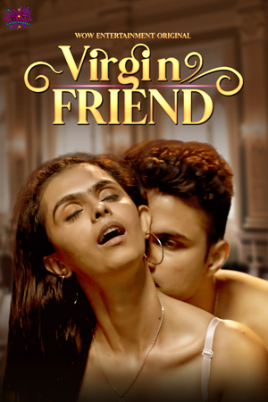 Virgin Friend 2023 S01E02 WoW Hindi Web Series 720p HDRip 120MB Download