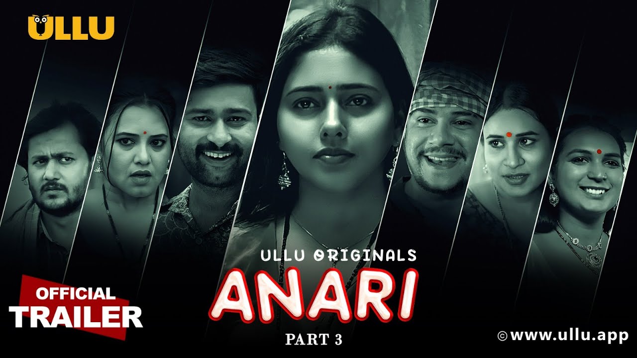 Anari Part 3 2023 Hindi Ullu Web Series Official Trailer 1080p HDRip Download