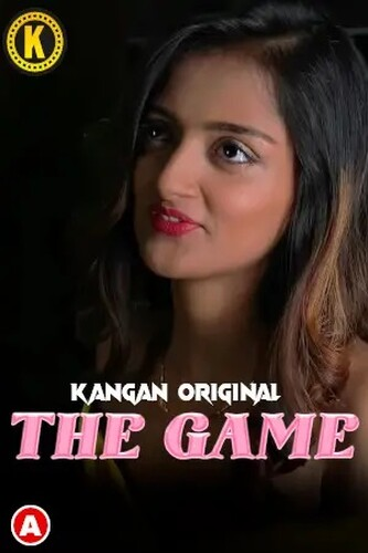 The Game 2023 Kangan Hindi Short Film 720p & 1080p [Hindi] HDRip | Full Series