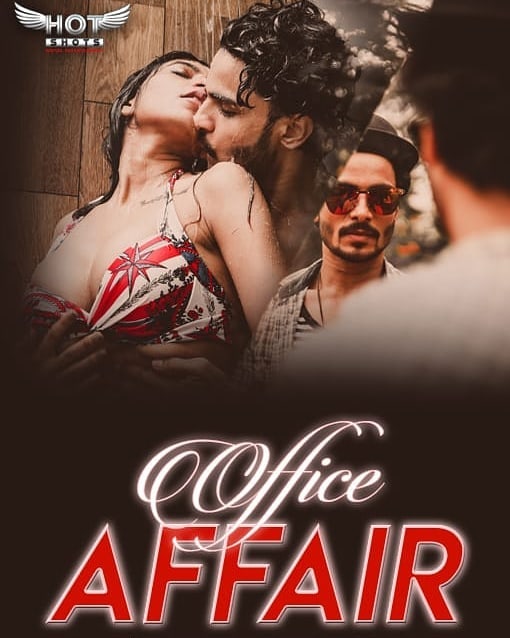 Office Affairs 2020 HotShots Originals 720p & 1080p [Hindi] HDRip | Full Short Film