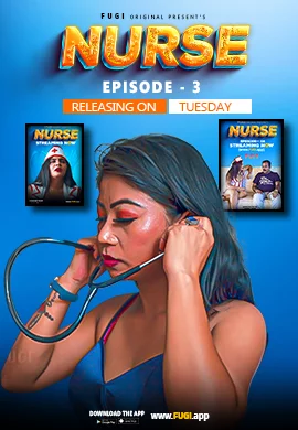 Nurse 3 2023 S01E03 Fugi Hindi Web Series 720p HDRip 250MB Download