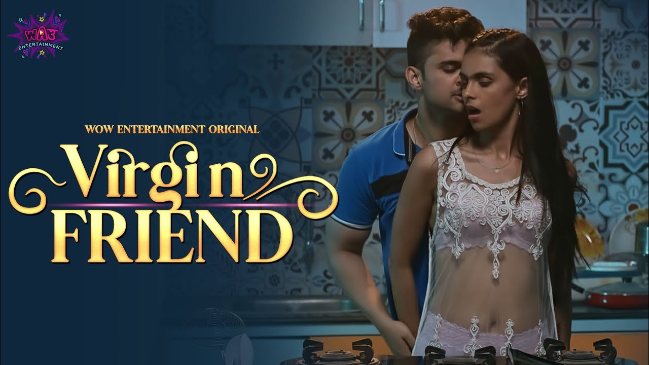 Virgin Friend 2023 WoW S02E02 Hindi Web Series 720p HDRip 150MB Download