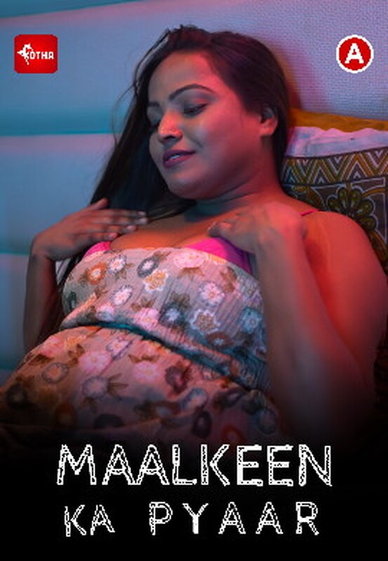 Maalkeen Ka Pyaar 2023 Kotha App Hindi Short Film 720p & 1080p [Hindi] HDRip | Full Series