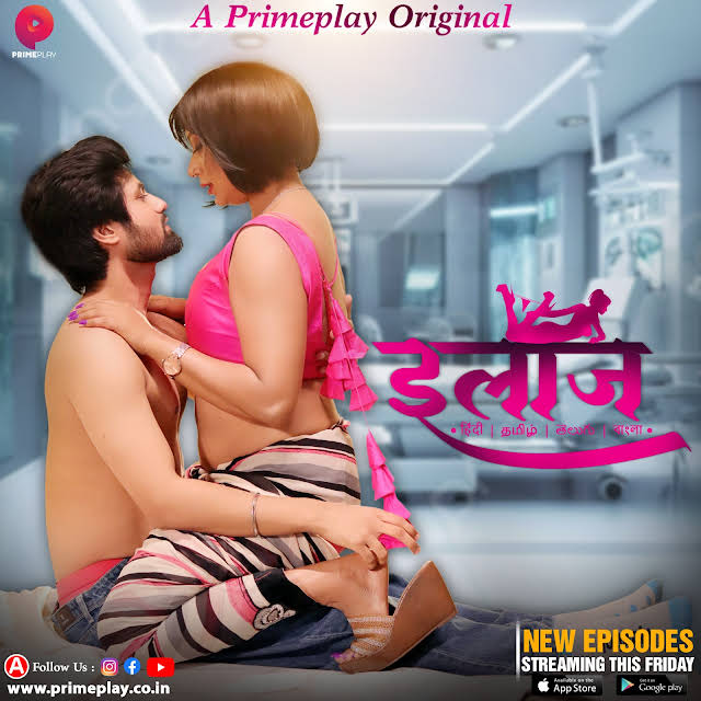 Ilaaj (2023) S01E04T08 720p HDRip PrimePlay Hindi Web Series ESubs [1.1GB]