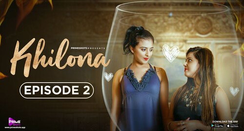 Khilona 2023 PrimeShots S01 Ep02 Hindi Web Series 720p HDRip 180MB Download