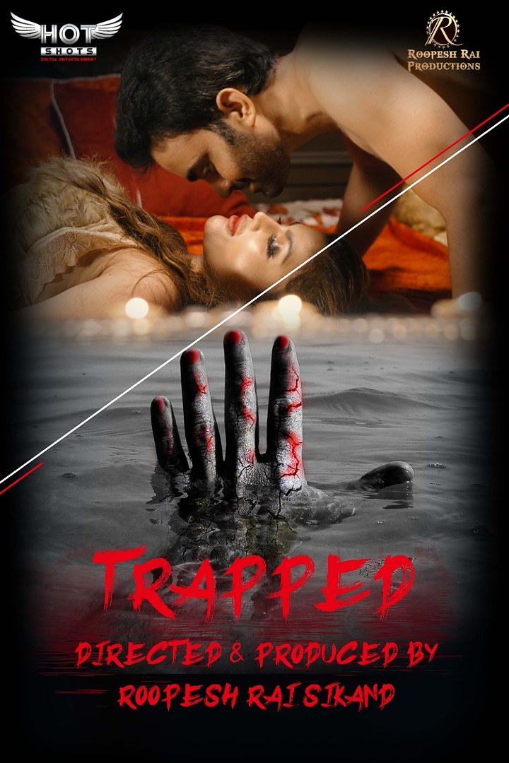 Trapped (2020) 720p HDRip HotShots Originals Hindi Short Film [250MB]