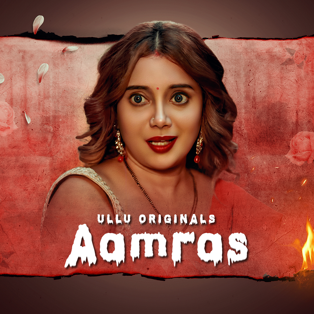 Aamras Part 01 2023 Hindi Ullu Web Series 480p 720p & 1080p [Hindi] HDRip | Full Movie