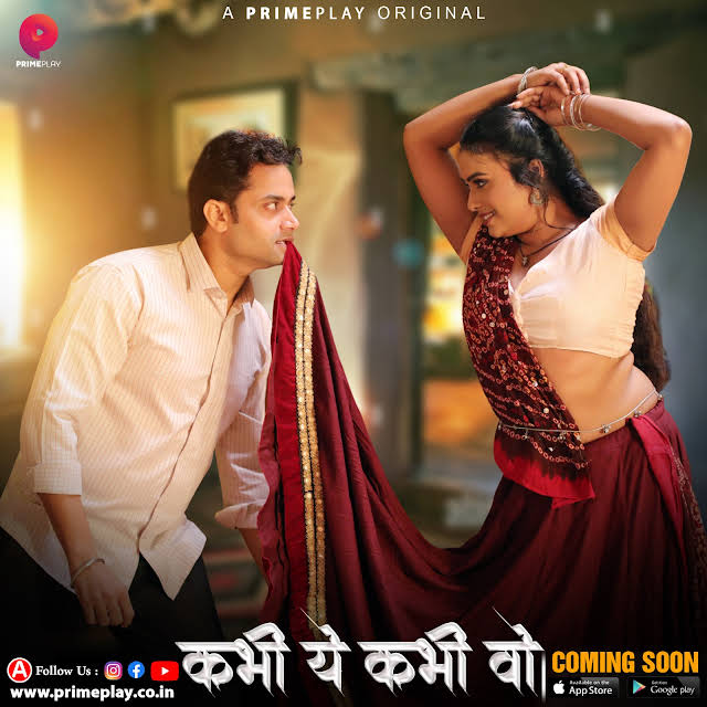 Kabhi Yeh Kabhi Woh (2023) S01E01T04 480p HDRip PrimePlay Hindi Web Series ESubs [450MB]