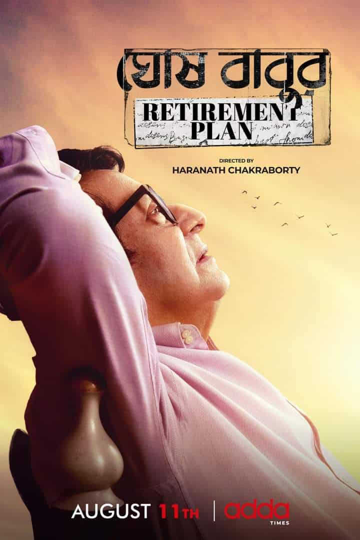 Ghoshbabur Retirement Plan (2023) 480p HDRip AddaTimes Bengali Web Series [500MB]