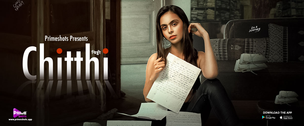 Chitthi 2023 PrimeShots S01 E01-E02 Hindi Web Series 720p HDRip 400MB Download