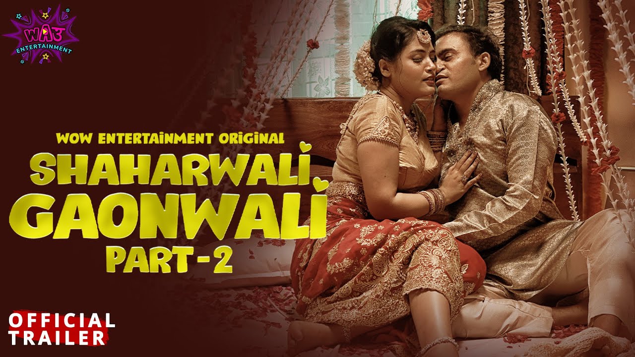 Shaharwali Gaonwali Part 2 2023 Wow Ep04 Hindi Web Series 720p HDRip Download