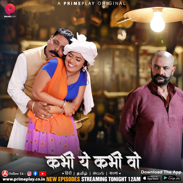 Kabhi Yeh Kabhi Woh 2023 PrimePlay S01E05 – E07 Hindi Web Series 720p HDRip ESub 650MB Download