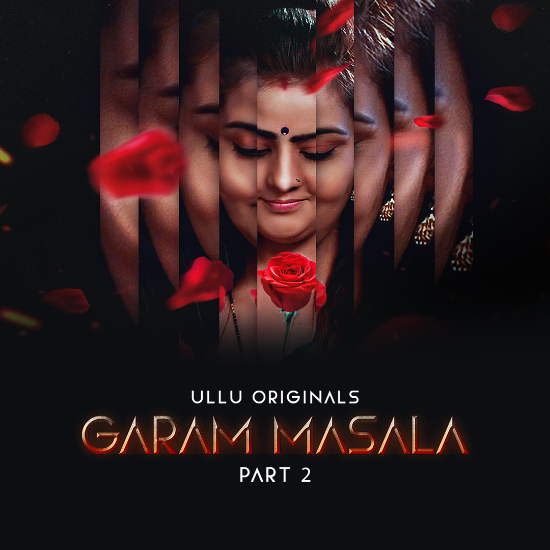 Garam Masala Part 2 (2023) Hindi Ullu Web Series 480p 720p & 1080p [Hindi] HDRip | Full Series