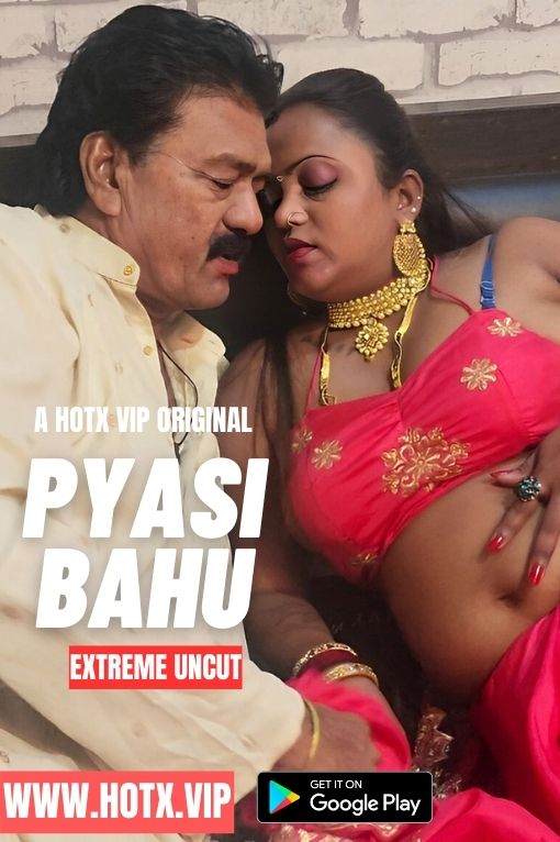 Pyasi Bahu 2023 HotX Hindi Short Film 1080p HDRip 350MB Download