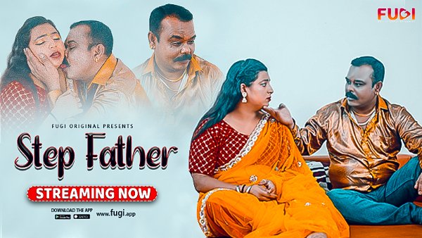 Step Father 2023 Fugi Hindi Short Film 720p HDRip 300MB Download