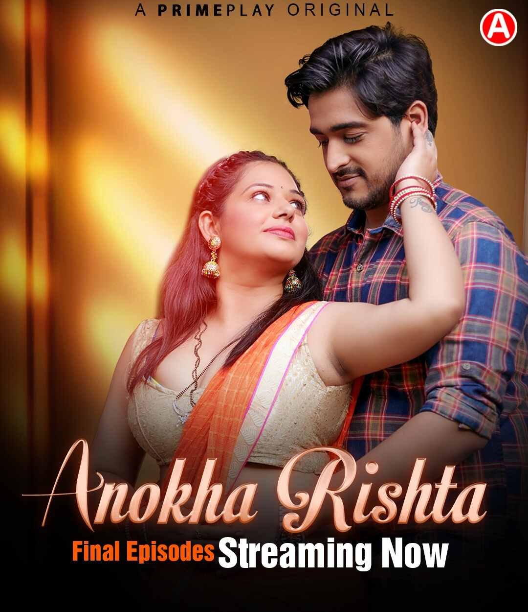 Anokha Rishta 2023 PrimePlay S01E05 – E07 Hindi Web Series 480p HDRip ESub 300MB Download