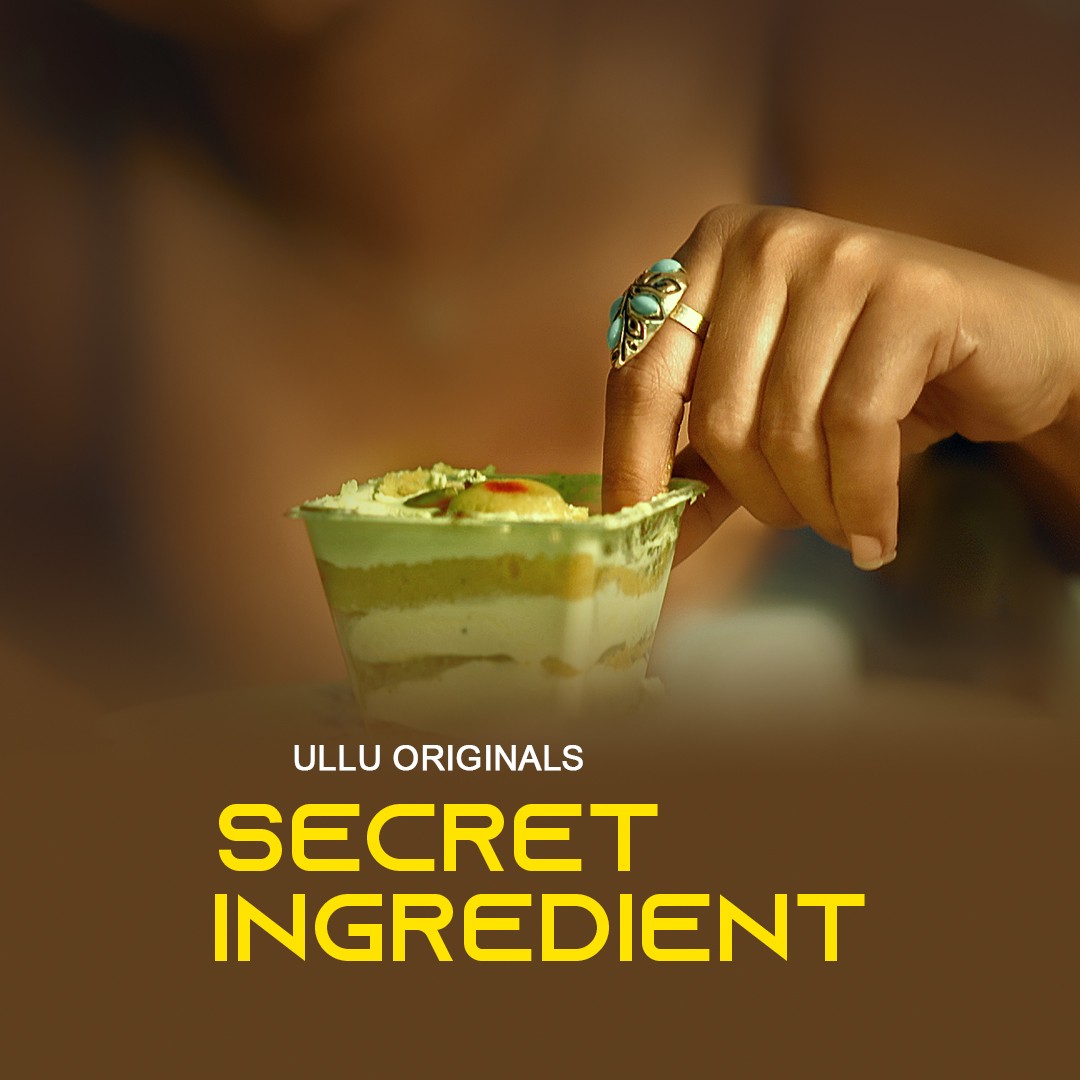 Secret Ingredient Part 01 (2023) 480p HDRip Ullu Hindi Web Series [320MB]