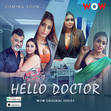 Hello Doctor 2023 Wow S01 Part 1 Hindi Web Series 720p & 1080p [Hindi] HDRip | Full Series