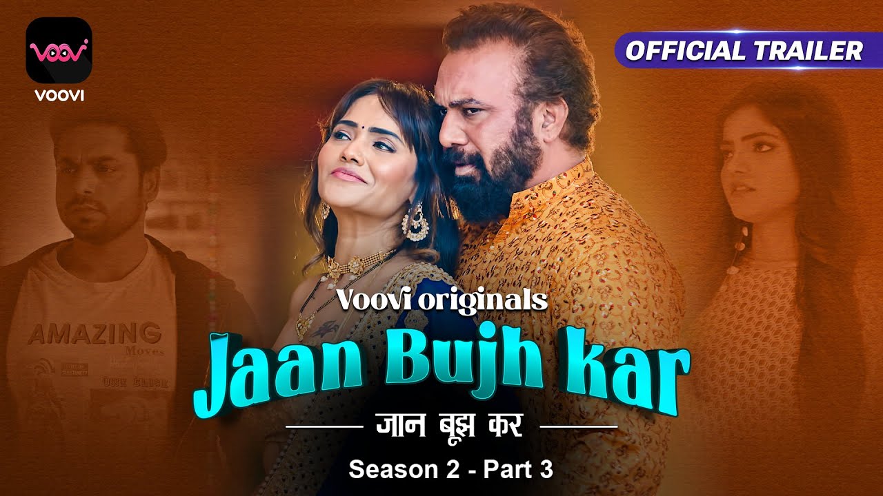 Jaan Bujh Kar S02 2023 Part 3 Voovi Web Series 720p HDRip 400MB Download