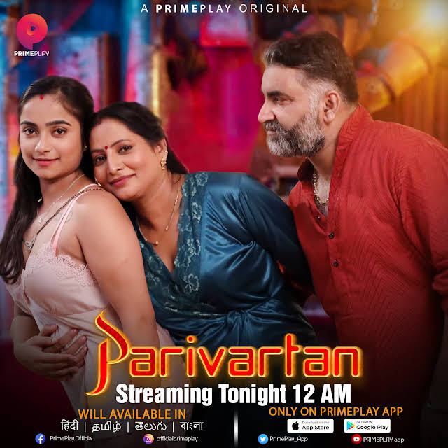 Parivartan (2023) S01E01TOE04 480p HDRip PrimePlay Hindi Web Series ESubs [320MB]