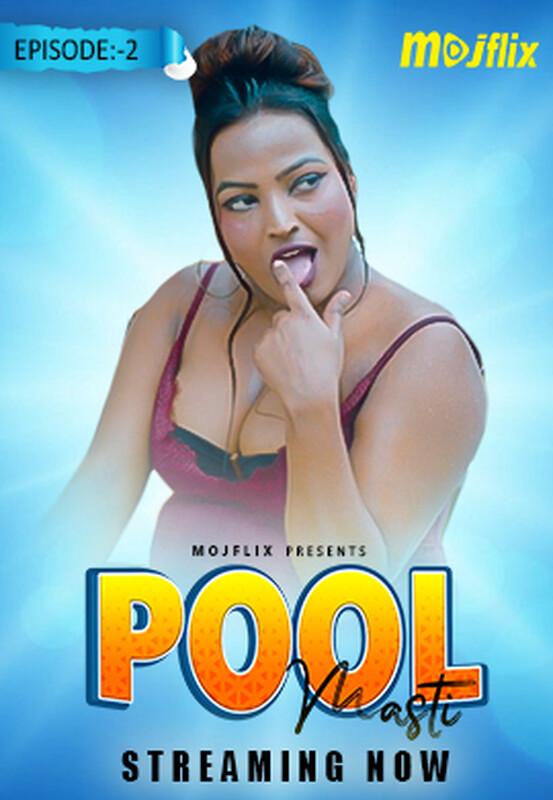Pool Masti 2 2023 MojFlix Hindi Short Film 1080p HDRip 750MB Download