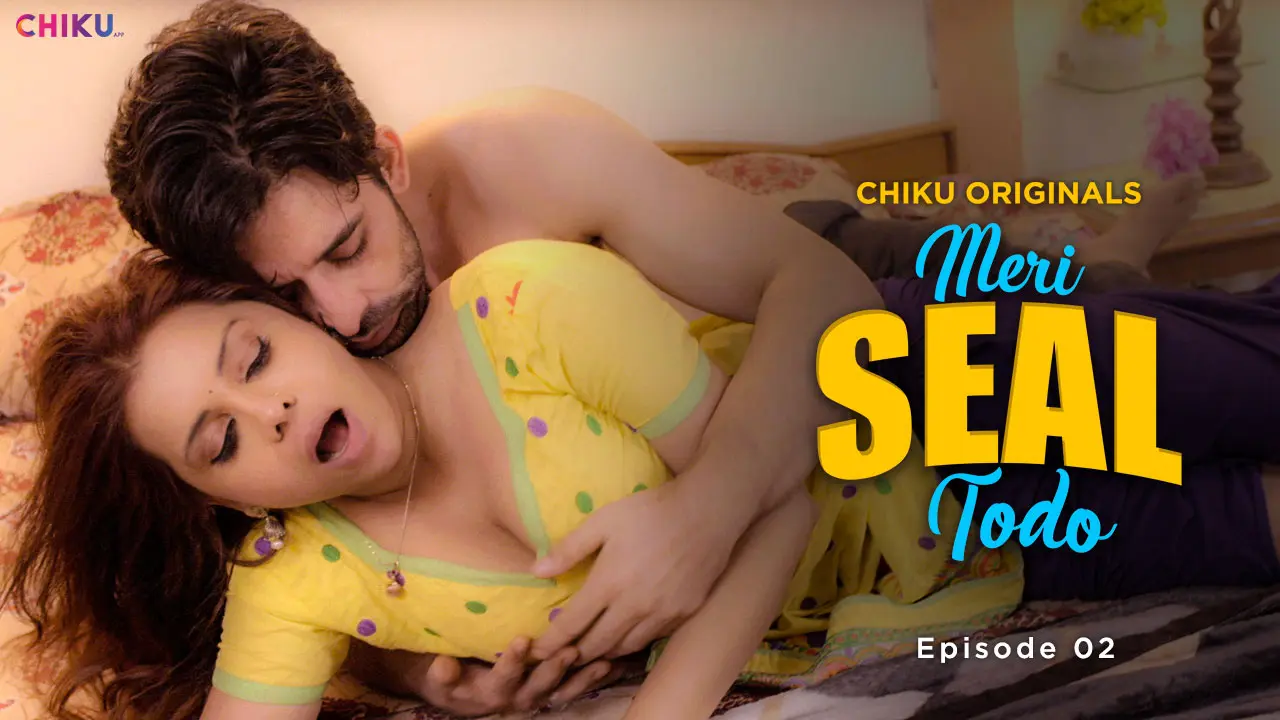 Meri Seal Todo 2023 Chikuapp S01E01T02 Hindi Web Series 720p HDRip 400MB Download