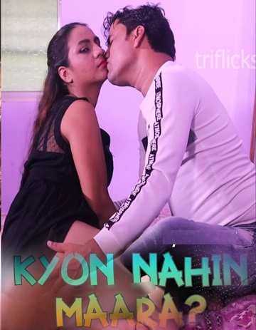 Kyon Nahin Maara 2022 S01E03 Hindi TriFlicks Web Series 720p HDRip 300MB Download