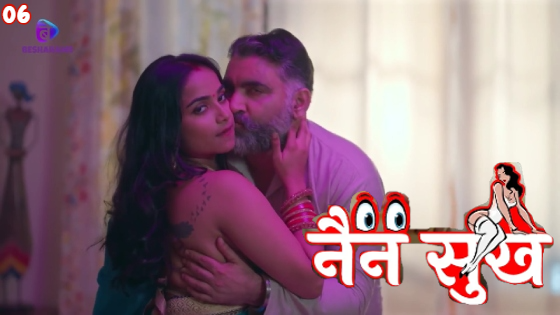 Nain Sukh 2023 Besharams S01E05 | E08 Hindi Web Series 1080p HDRip 1.8GB Download