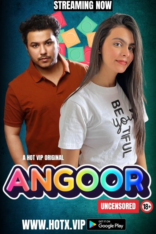 Angoor (2023) HotX Originals Hindi Short Film