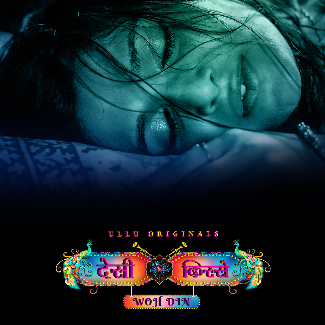 Woh Din Desi Kisse 2023 Ullu Hindi Web Series Official Trailer 1080p HDRip Download