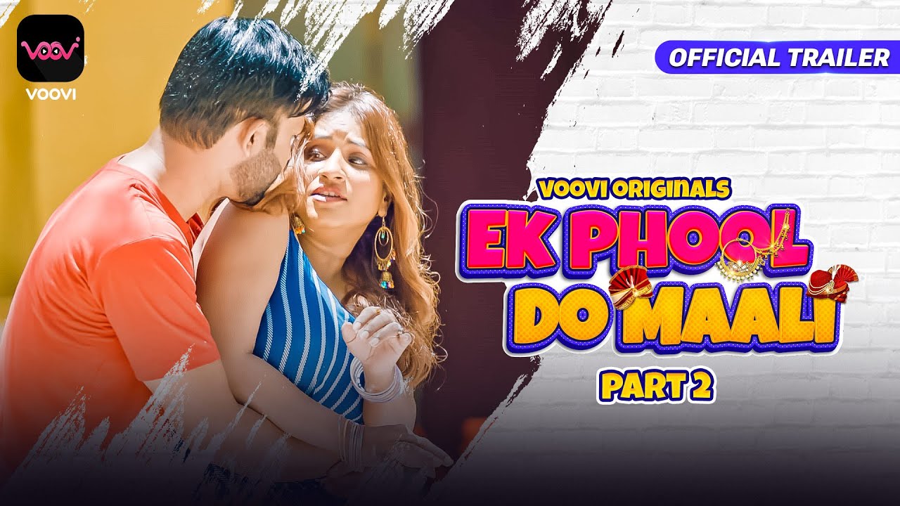 Ek Phool Do Maali 2023 Voovi S01 Part 2 Hindi Web Series 720p HDRip 400MB Download