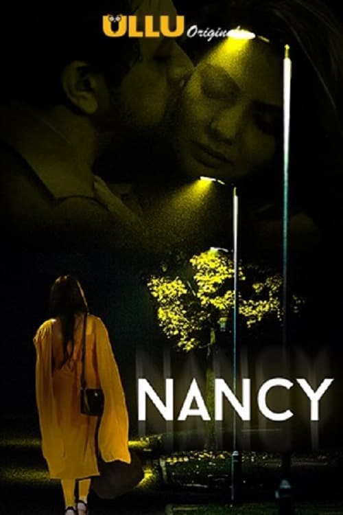 Nancy 2021 Ullu Hindi Web Series 1080p HDRip 1.4GB Download