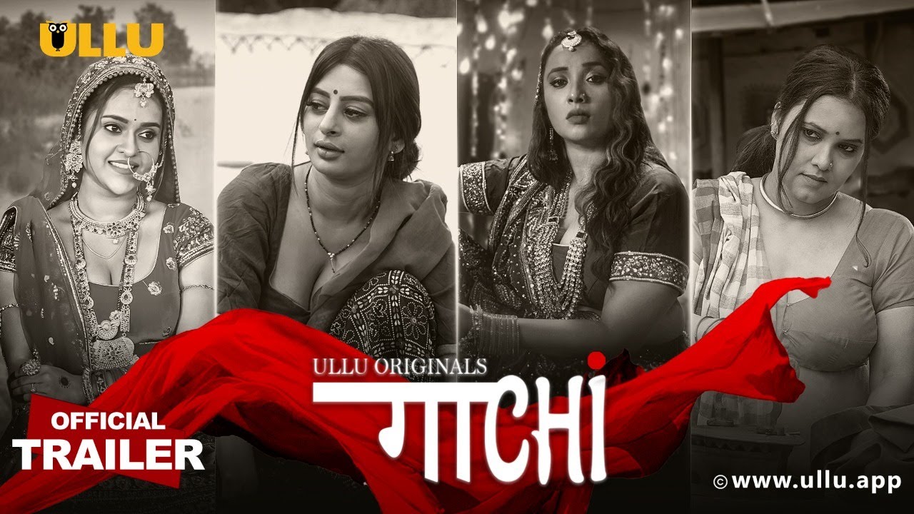 Gaachi Part 1 2022 Hindi Ullu Complete Web Series 480p HDRip Download