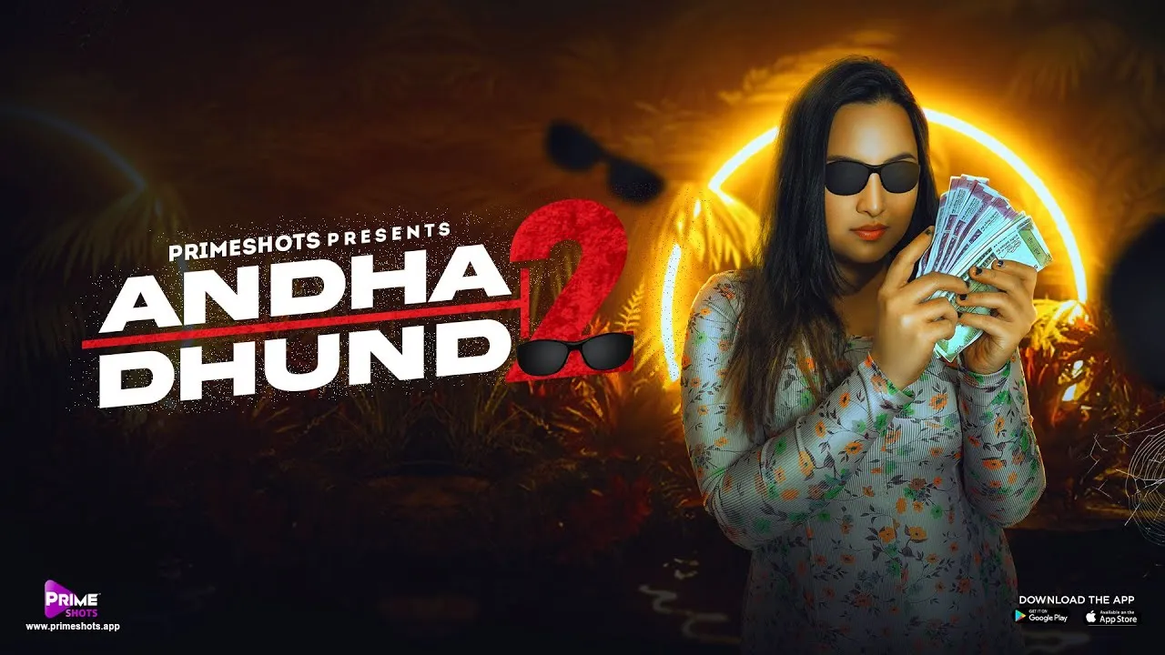 Andha Dhundh 2023 S02E01 PrimeShots Hindi Web Series 720p HDRip 260MB Download