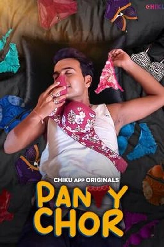 Panty Chor (2023) S01E01T02 720p HDRip Chikuapp Hindi Web Series [300MB]