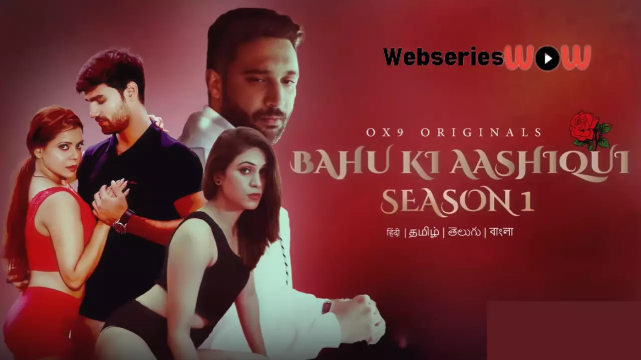 Bahu Ki Aashqui 2023 OX9 S01 Ep 1-2 Hindi Web Series 720p HDRip 450MB Download