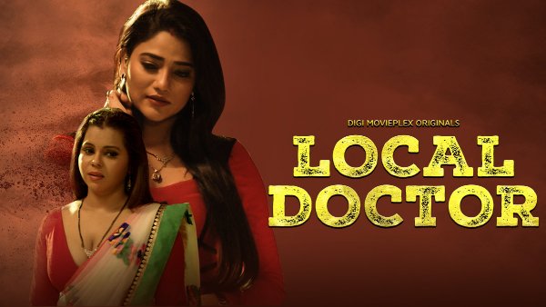 Local Doctor 2023 Digimovieplex S01 Ep1-4 Hindi Web Series 480p HDRip 370MB Download