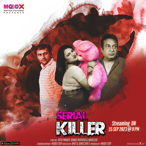 Serial Killer (2023) S01E01 720p HDRip MoodX Hindi Web Series [220MB]