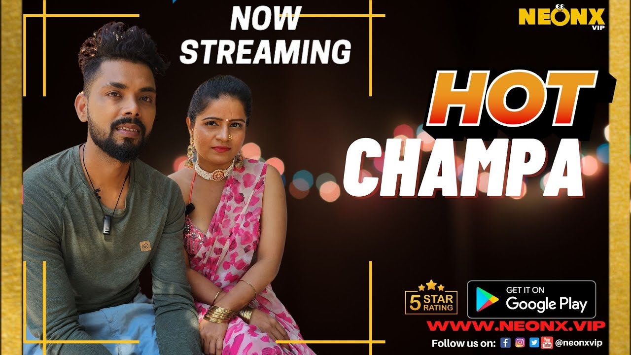 Hot Champa 2023 Hindi NeonX Short Film 720p HDRip 490MB Download