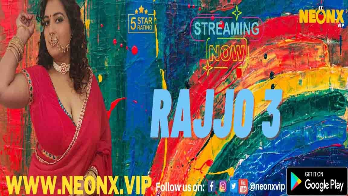 Rajjo 3 2023 Hindi NeonX Short Film 720p HDRip 500MB Download