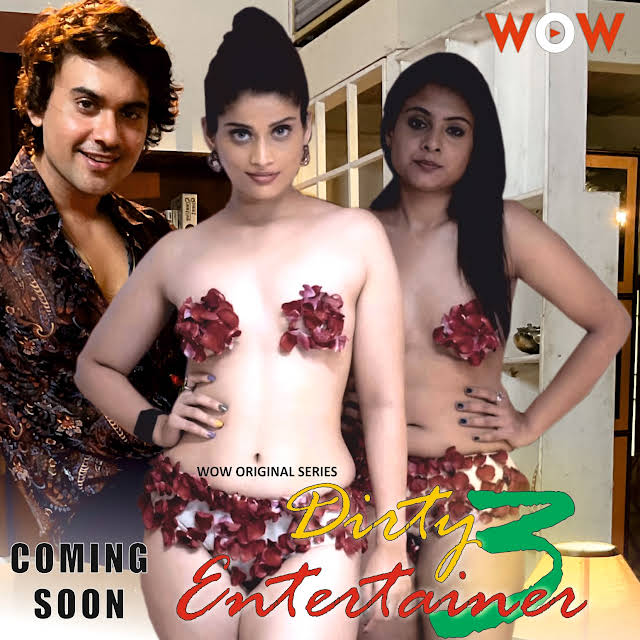Dirty Entertainer 2023 WoW S03 Hindi Web Series 480p HDRip 270MB Download