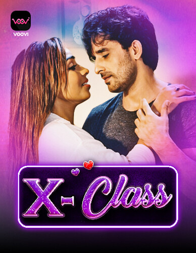X Class 2023 Voovi S01 Part 1 Hindi Web Series 720p HDRip 430MB Download